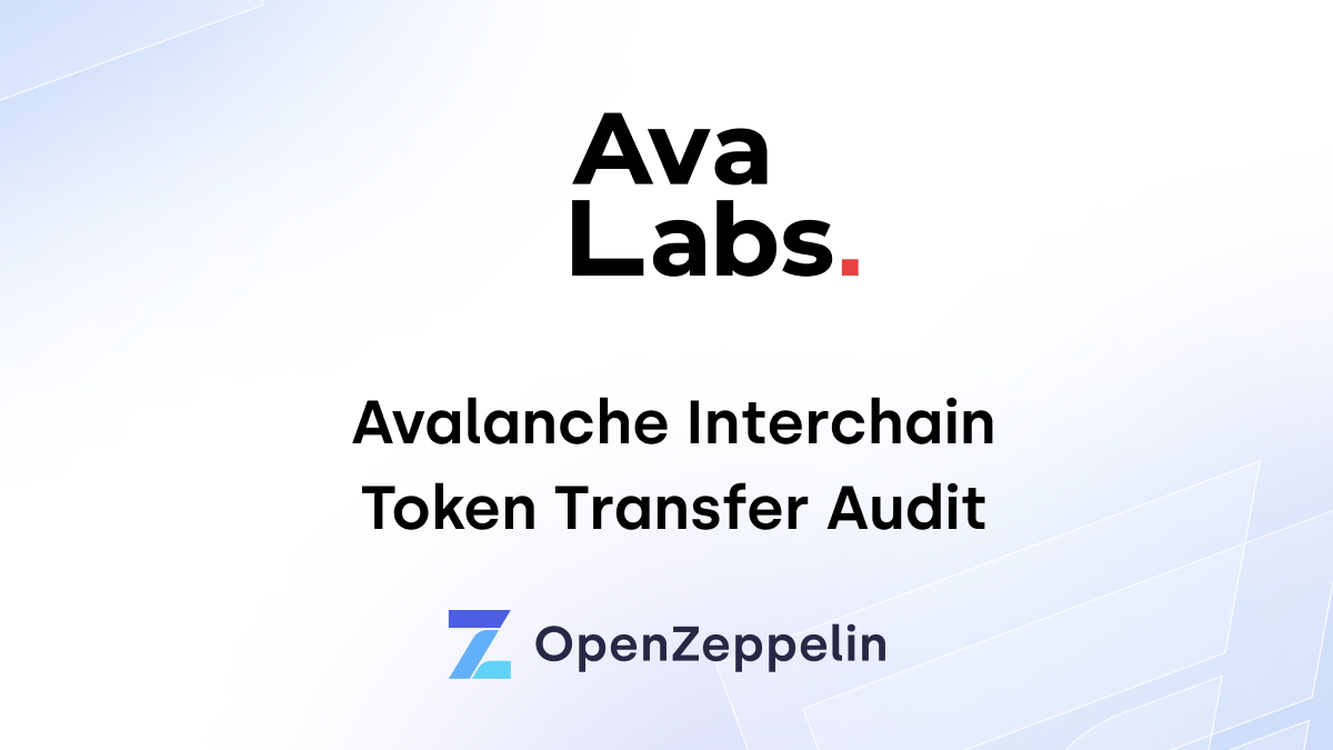 Avalanche Interchain Token Transfer Audit