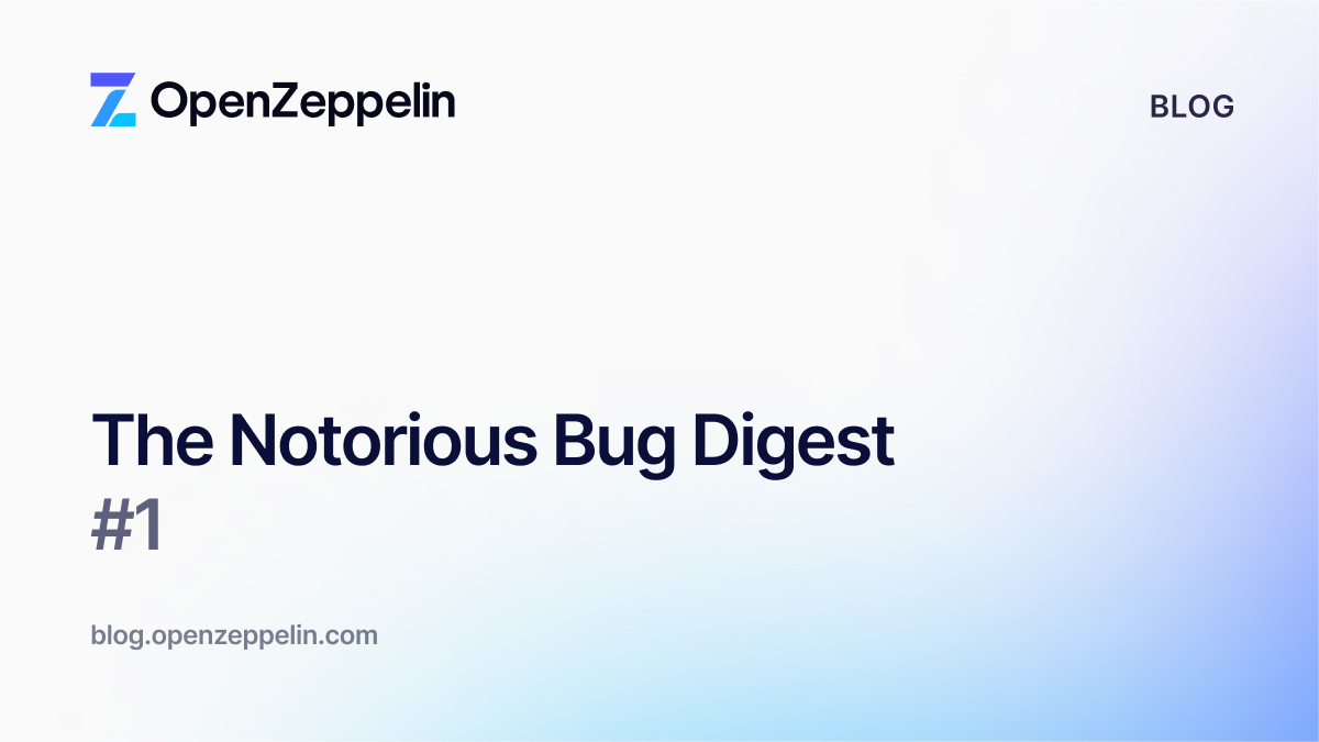 The Notorious Bug Digest #1