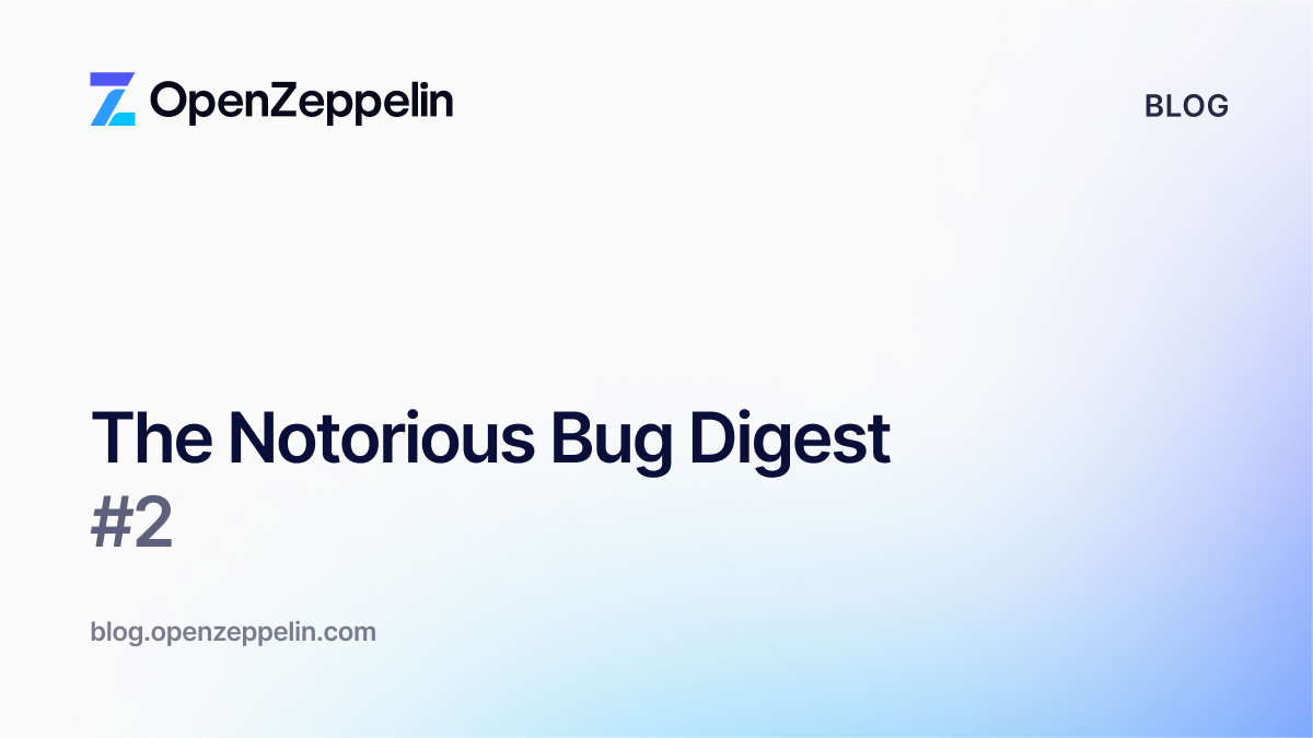 The Notorious Bug Digest #2