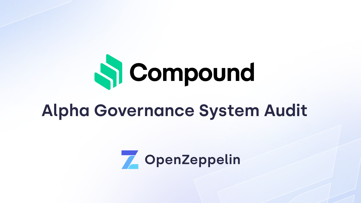 Compound Alpha Governance System Audit