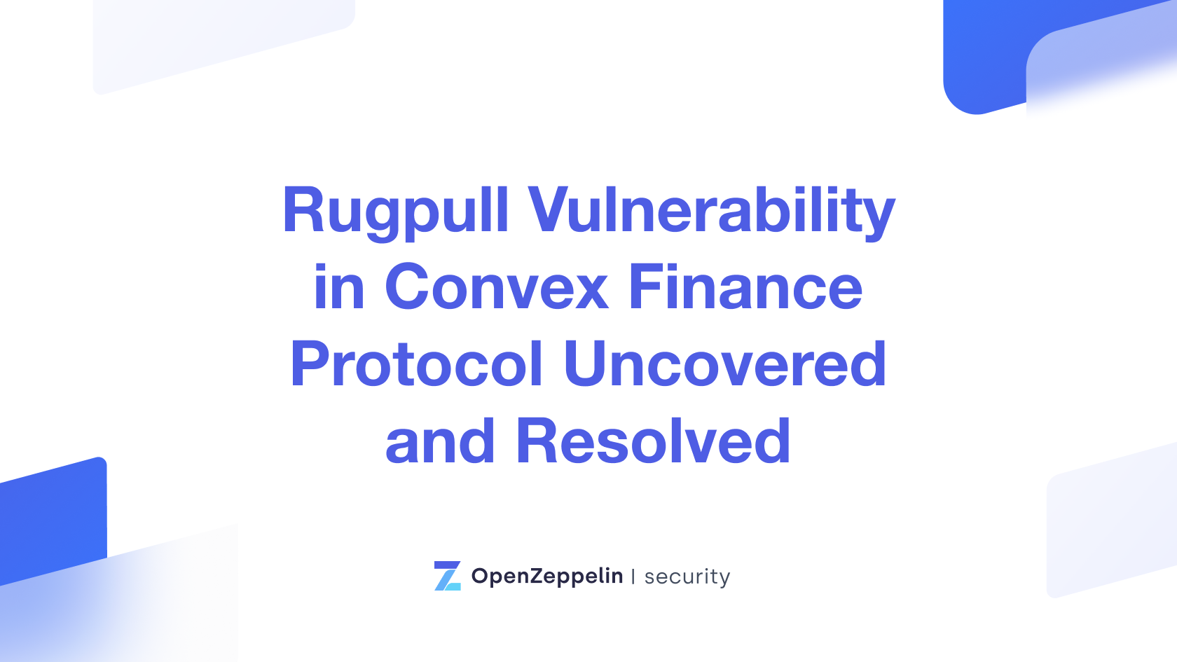 $15B Rugpull Vuln. in Convex Finance protocol Uncovered and Resolved