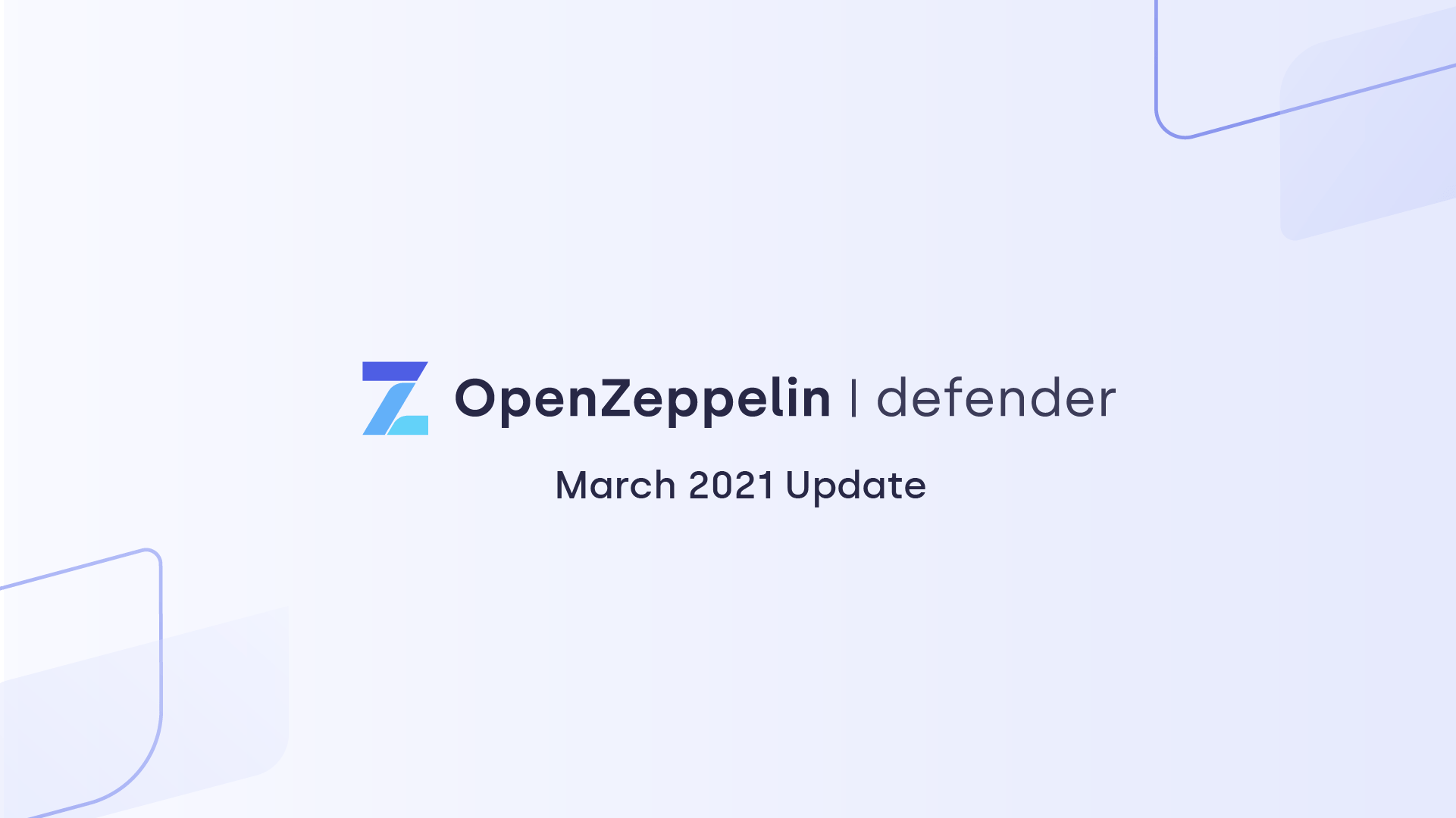 OpenZeppelin Defender – March 2021 Update