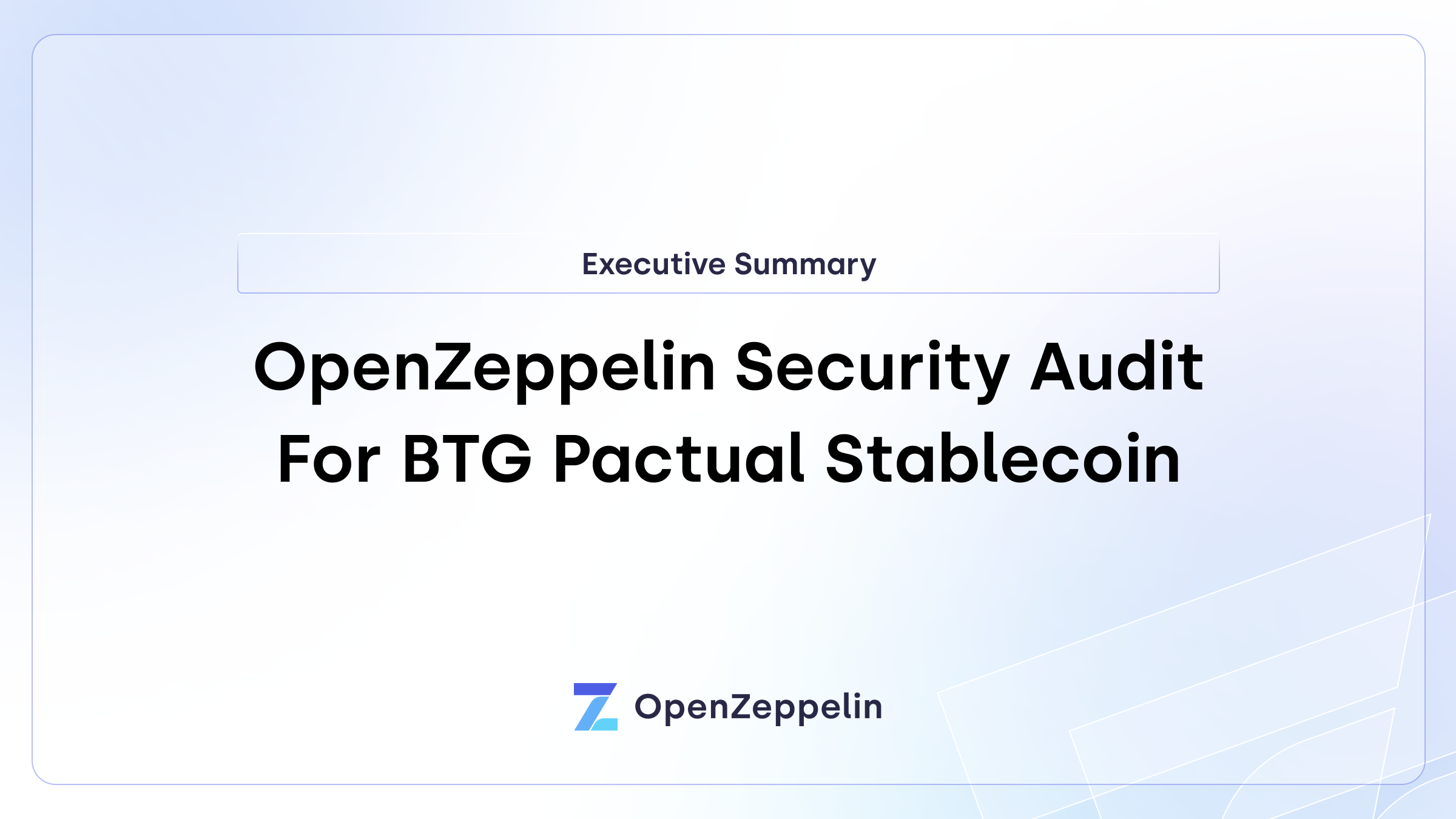 OpenZeppelin Security Audit and Advisory Services for BTG Pactual Stablecoin