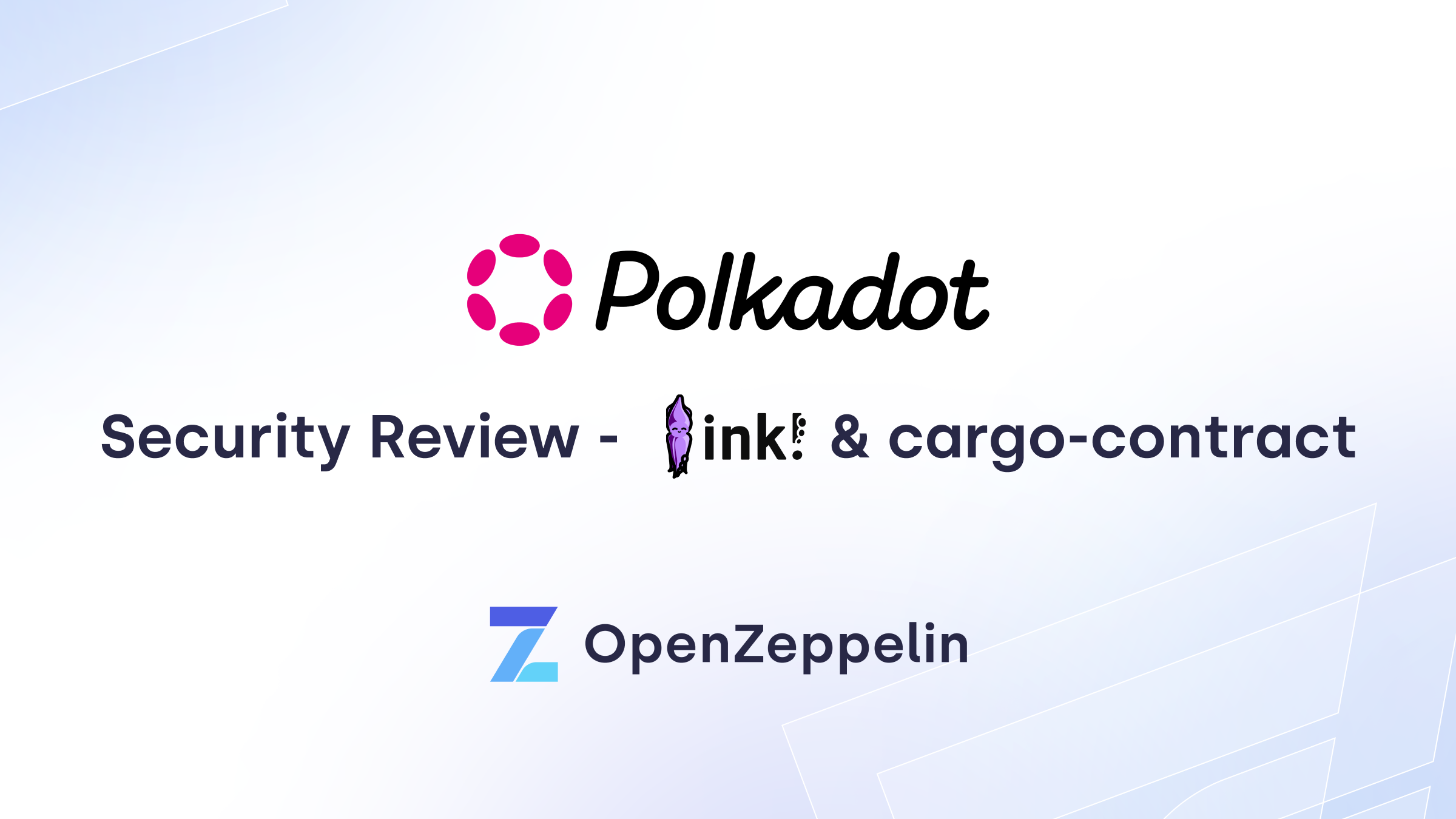 Security Review ink! & cargo-contract