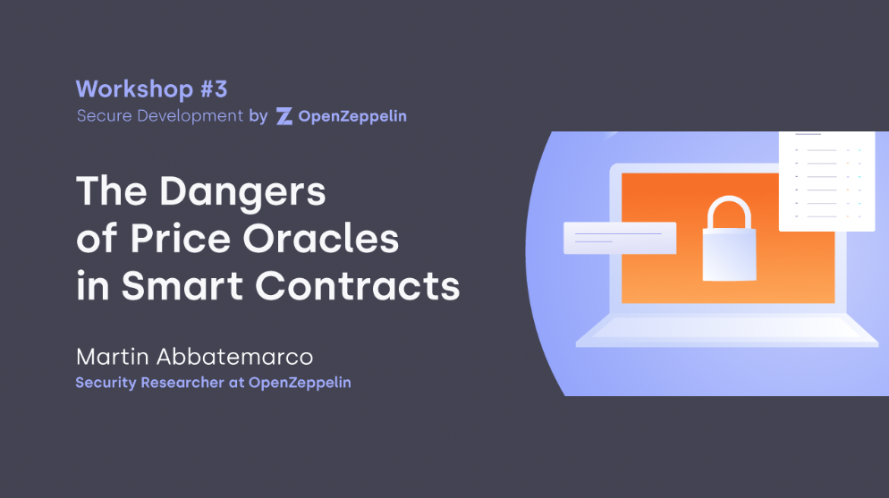 Smart Contract Security Guidelines #3: The Dangers of Price Oracles