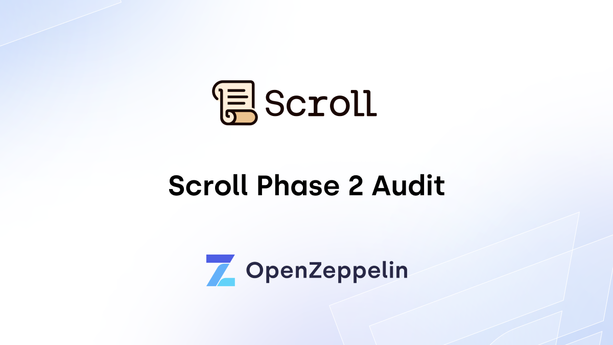 Scroll Phase 2 Audit