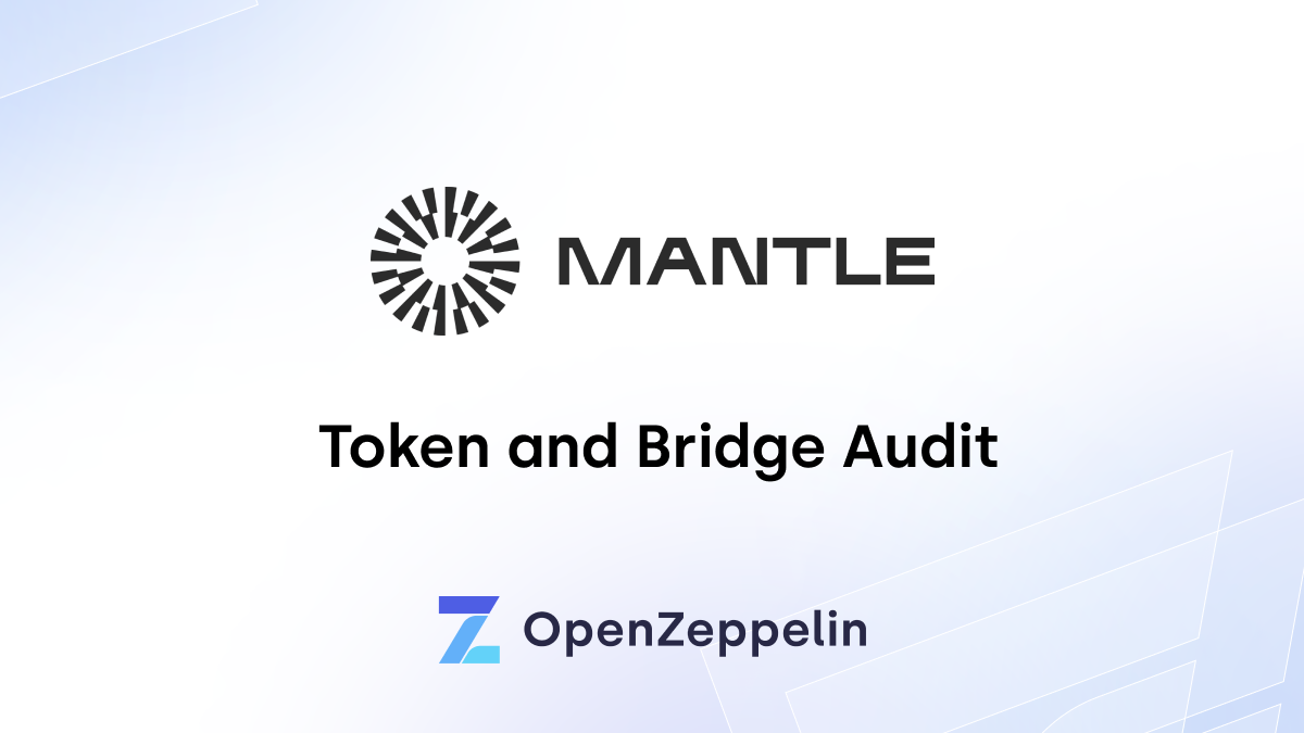 Mantle Token and Bridge Audit