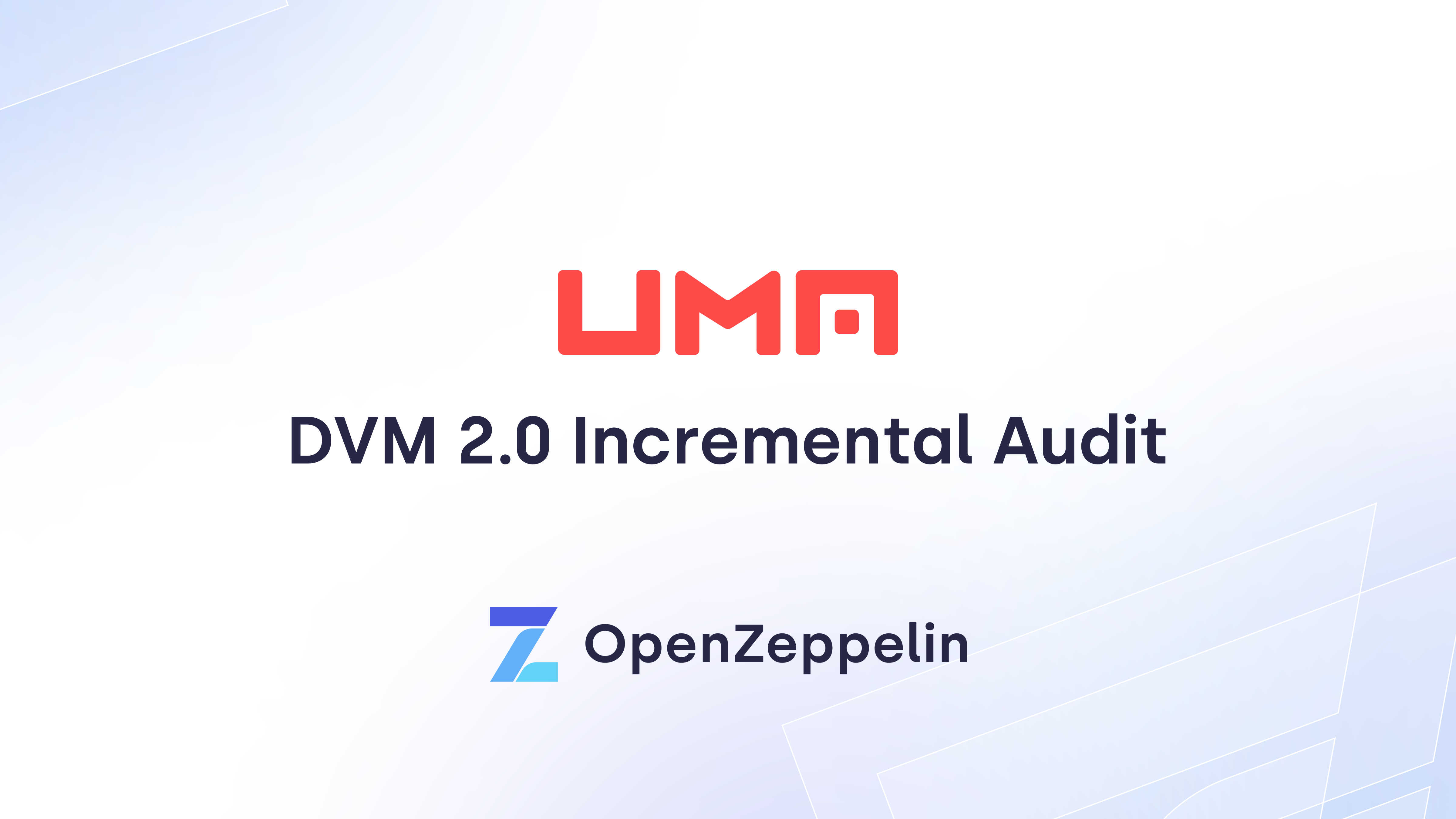 UMA DVM 2.0 Incremental Audit