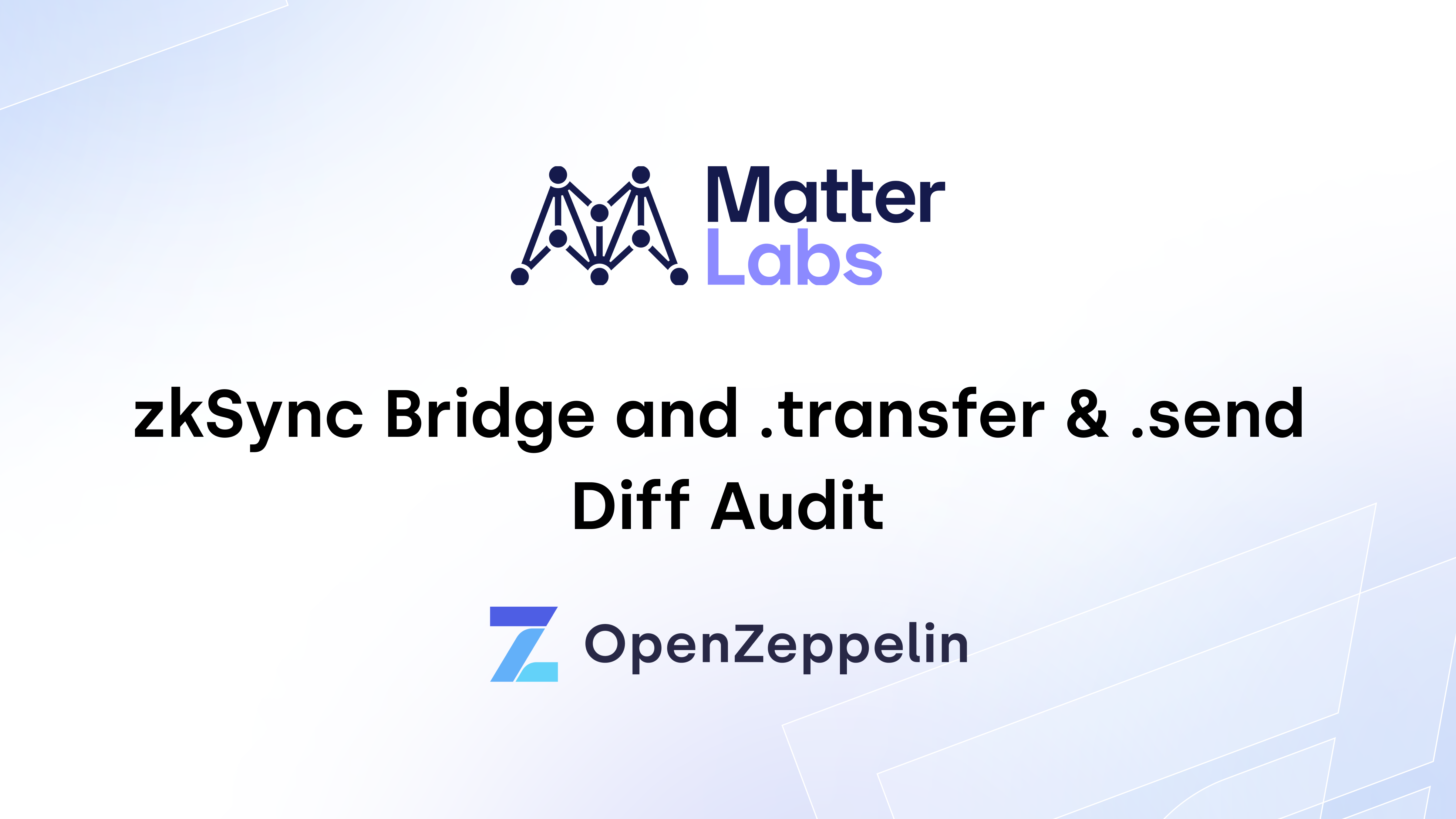 zkSync Bridge and .transfer & .send Diff Audit