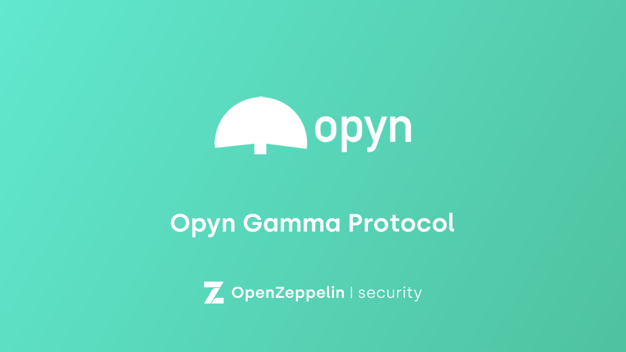 Opyn Gamma Protocol Audit