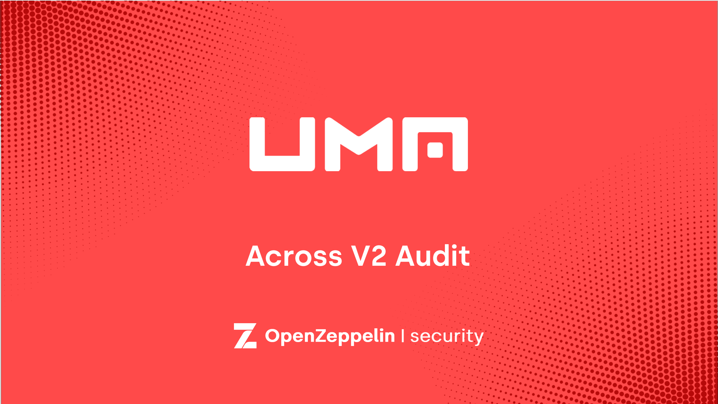 UMA Across V2 Audit 2022