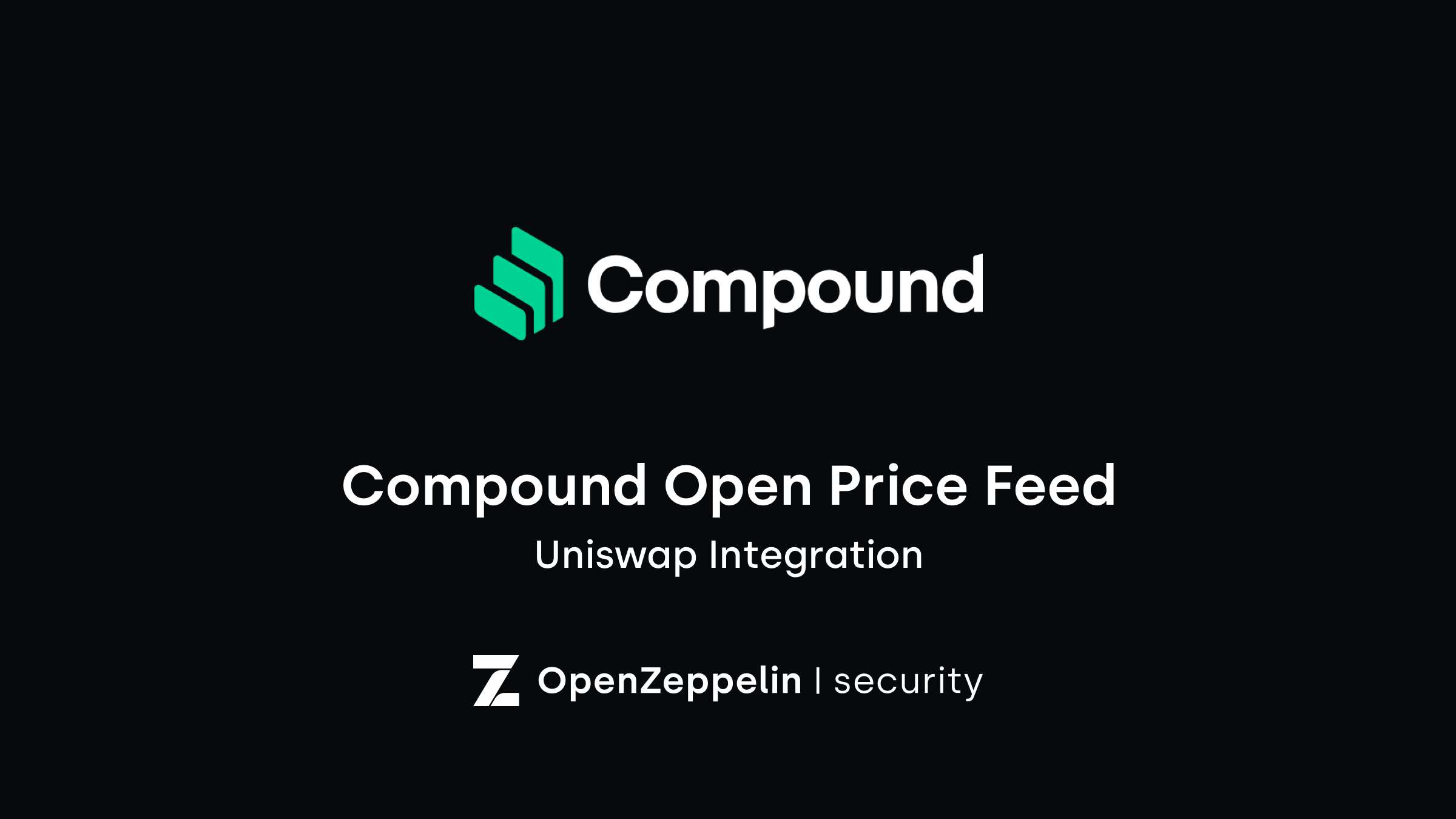 Compound Open Price Feed – Uniswap Integration Audit
