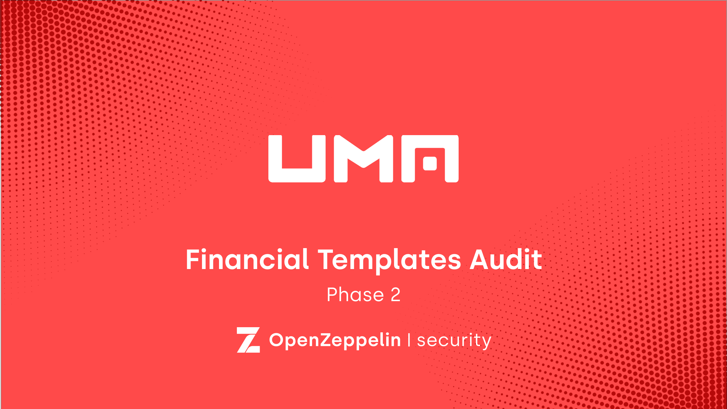 UMA Audit – Phase 2