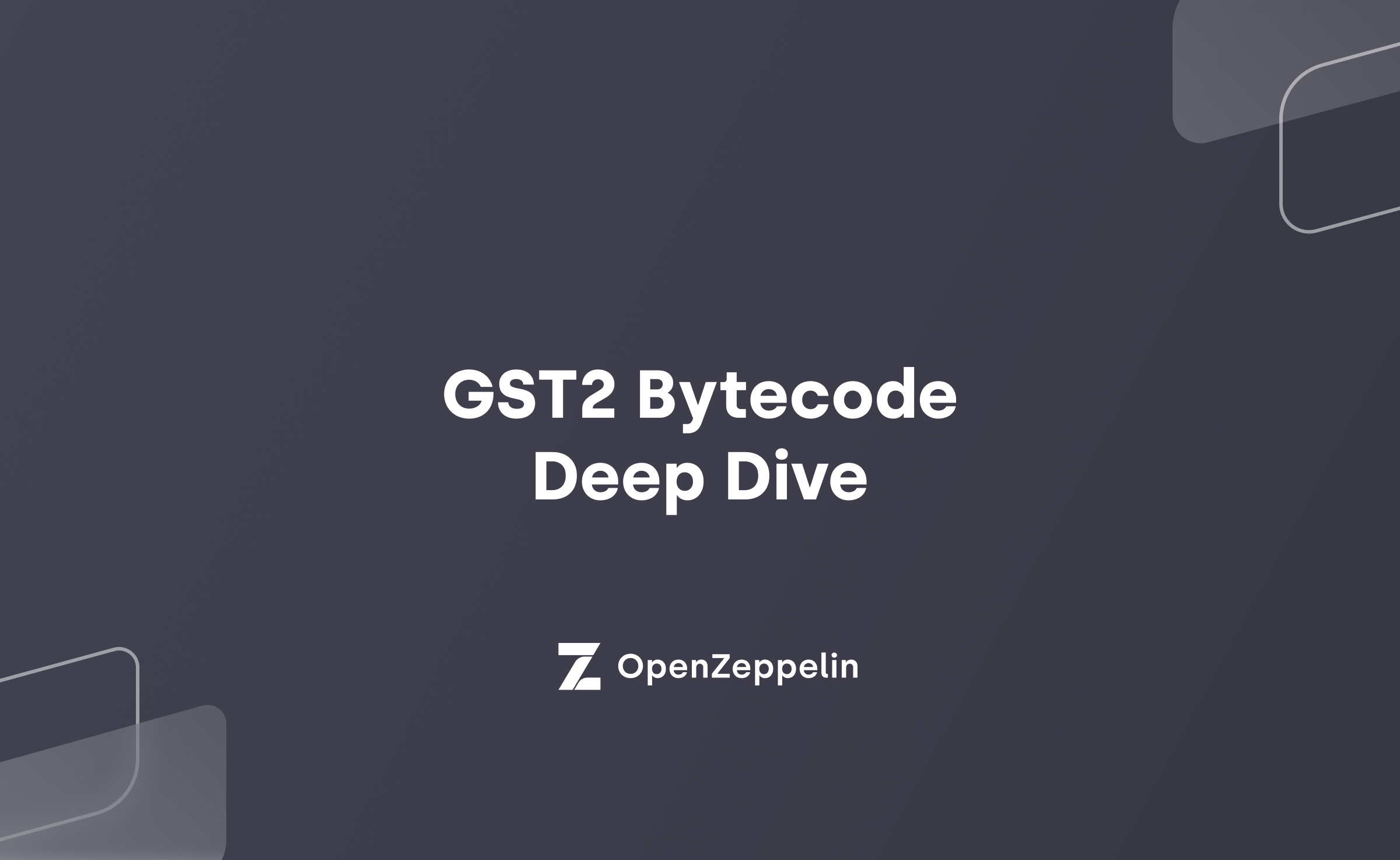 GST2 Bytecode Deep Dive